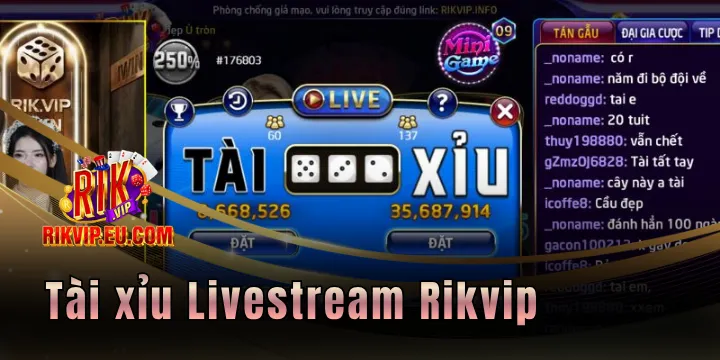 Tài xỉu Livestream Rikvip - Sảnh đặt cược kiếm tiền top 1 năm 2026