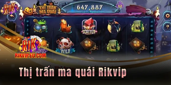 Thị trấn ma quái Rikvip - Từ A - Z luật, mẹo cược cho newbie 1 Thị trấn ma quái Rikvip - Từ A - Z luật, mẹo cược cho newbie